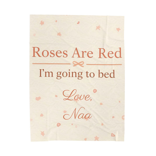 “Roses Are Red, I’m Going to Bed” Blanket | Personalized Salutation Cozy Throw