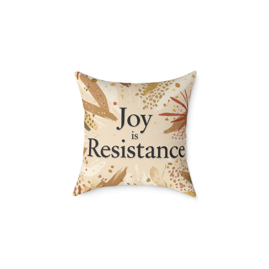 Joy Is Resistance Throw Pillow | Black History–Inspired Affirmation Home Décor