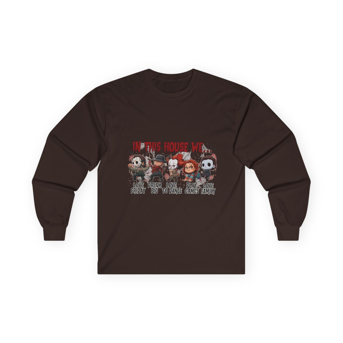 Dark brown Gildan 2400 long sleeve unisex t-shirt with Halloween “In This House We” horror movie characters graphic design.