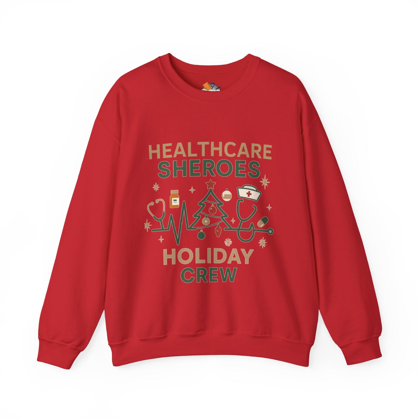 Healthcare Sheroes Holiday Crewneck Sweatshirt | Christmas Nurse & Medical Staff Gift (10 Colors)