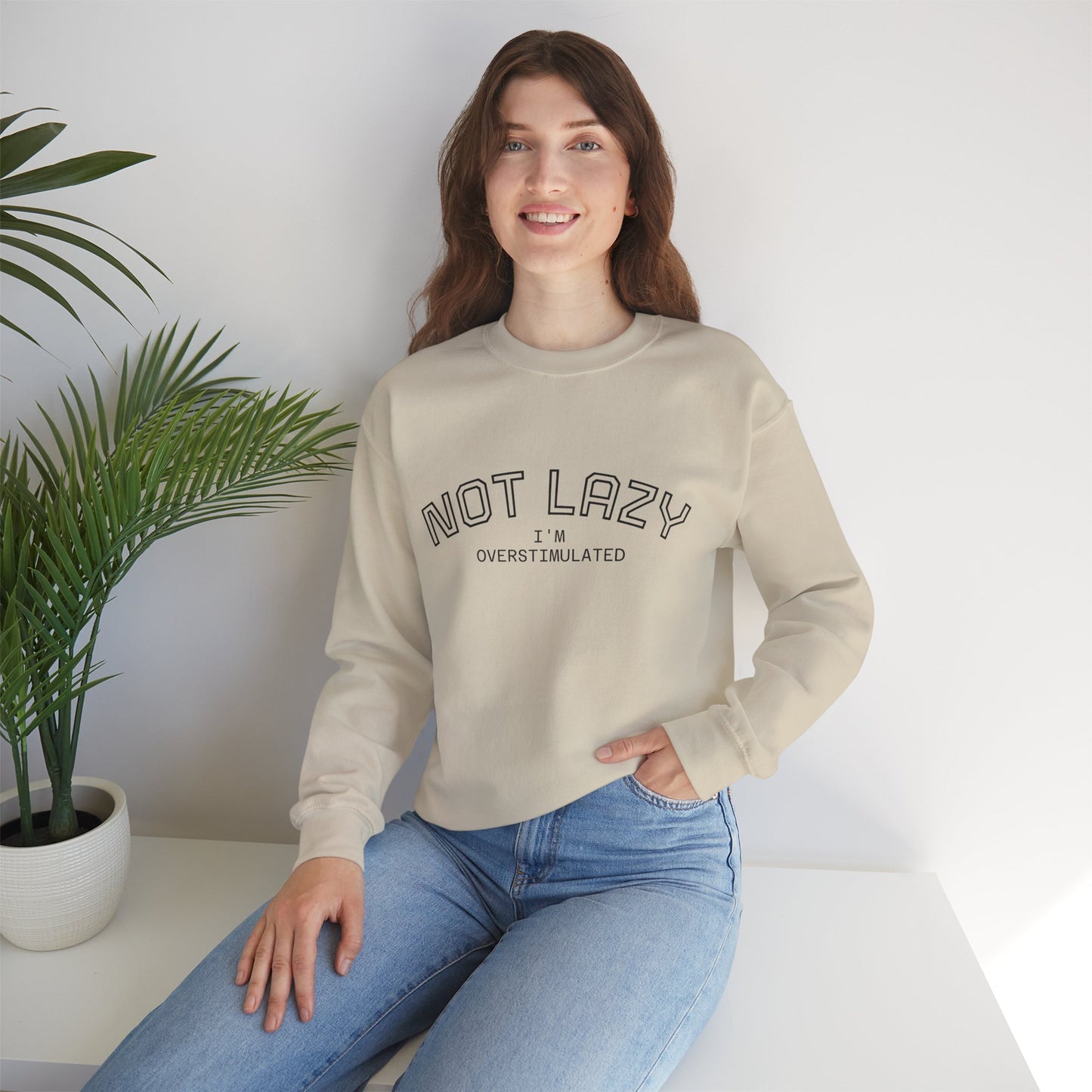 I’m Not Lazy, I’m Overstimulated Crewneck Sweatshirt | Funny Introvert Humor Mental Health Pullover