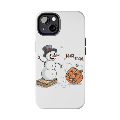 Fall to Winter “Make Room” Humorous Phone Case