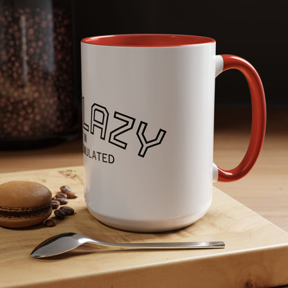 Not Lazy, I’m Overstimulated Accent Mug – Funny Mental Health Coffee Mug
