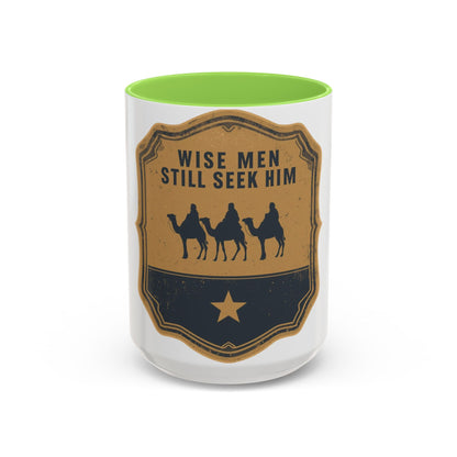 Wise Men Still Seek Him Accent Mug | Christian Christmas Mug