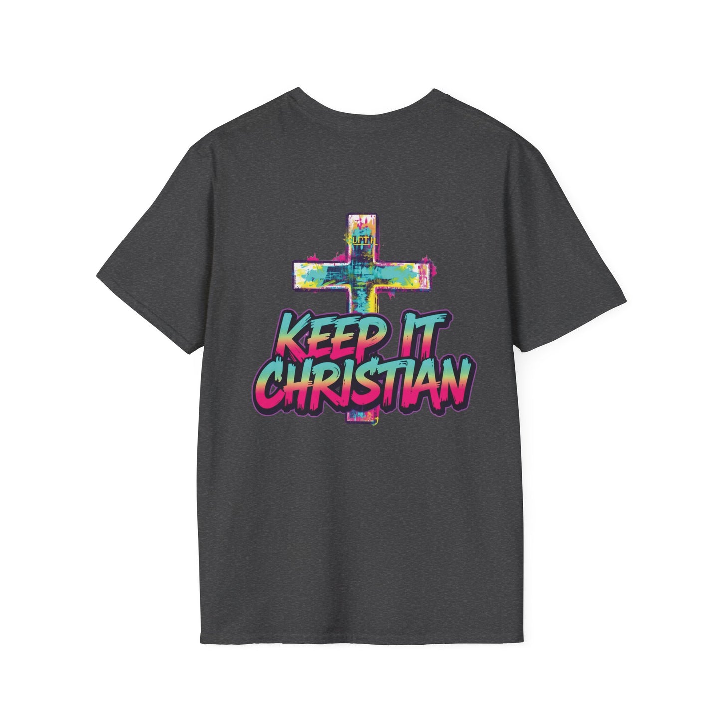 Keep It Christian Unisex T-Shirt | Faith Statement Tee