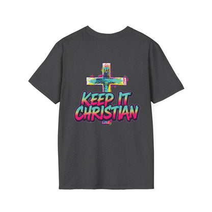 Keep It Christian Unisex T-Shirt | Faith Statement Tee