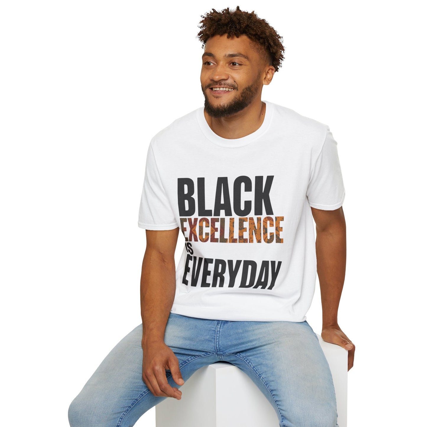 Black Excellence Is Everyday Unisex Adult T-Shirt – Empowerment Statement Tee