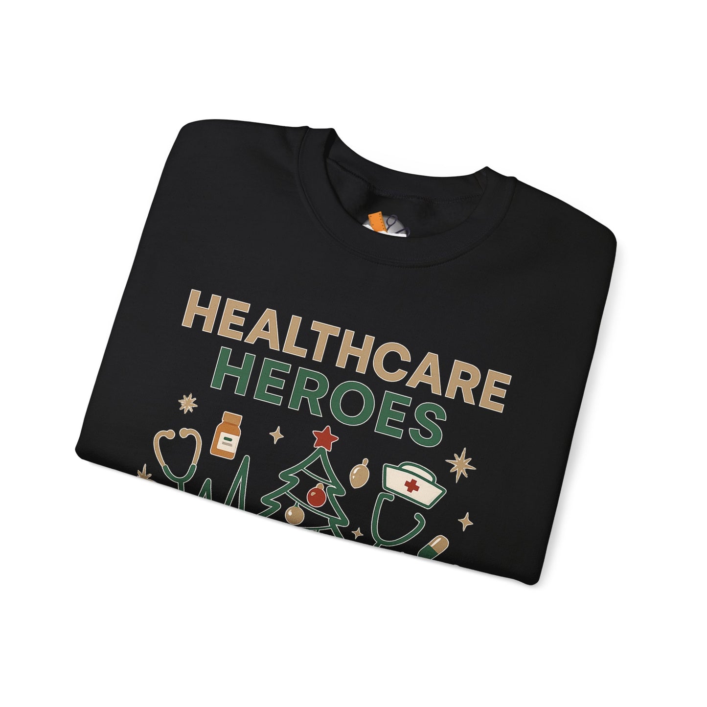 Healthcare Heroes Holiday Crewneck Sweatshirt | Nurse & Medical Staff Christmas Sweater (10 Colors)