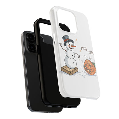 Fall to Winter “Make Room” Humorous Phone Case