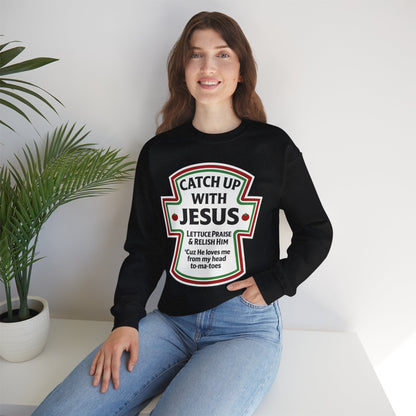 Catch Up With Jesus Crewneck Sweatshirt | Faith Humor Apparel