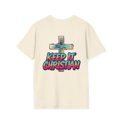 Keep It Christian Unisex T-Shirt | Faith Statement Tee