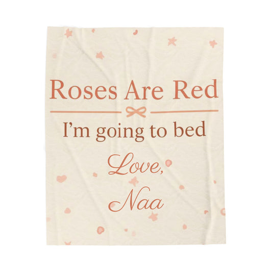 “Roses Are Red, I’m Going to Bed” Blanket | Personalized Salutation Cozy Throw