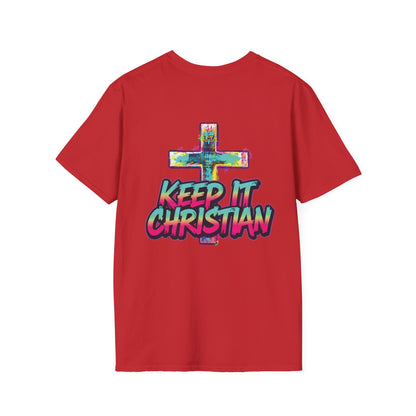 Keep It Christian Unisex T-Shirt | Faith Statement Tee