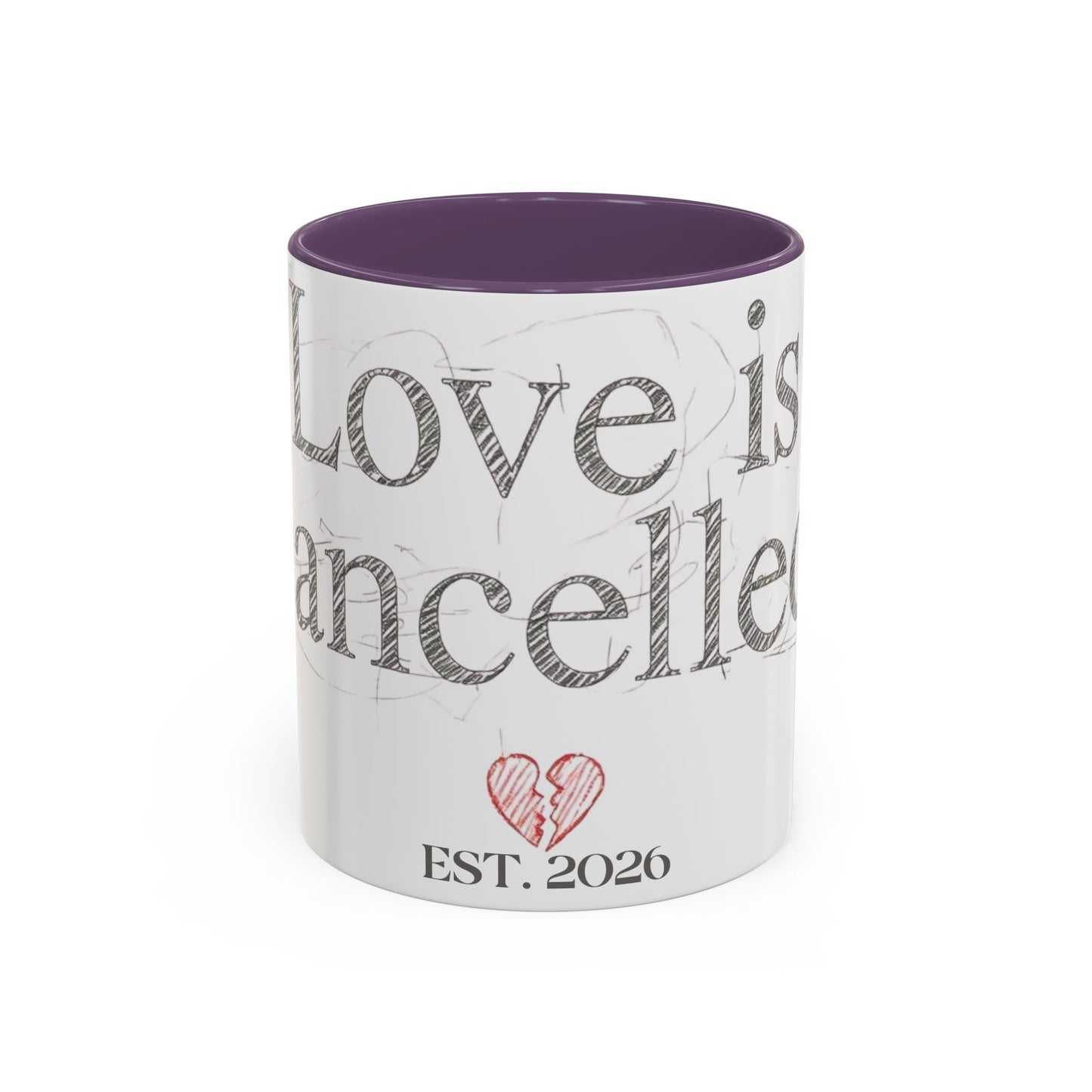 “Love Is Cancelled” Accent Mug | Personalized EST. Date Anti-Valentine Coffee Mug
