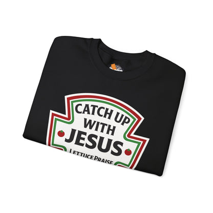 Catch Up With Jesus Crewneck Sweatshirt | Faith Humor Apparel