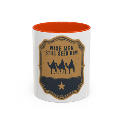 Wise Men Still Seek Him Accent Mug | Christian Christmas Mug