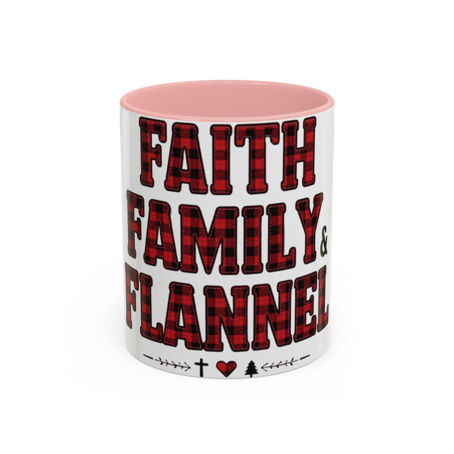 Faith, Family & Flannel Accent Mug | 11oz & 15oz Christian Coffee Cup (Multiple Colors)