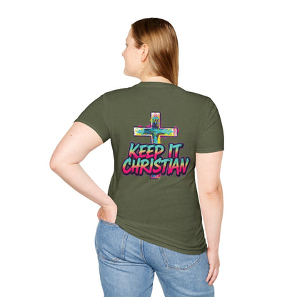 Keep It Christian Unisex T-Shirt | Faith Statement Tee