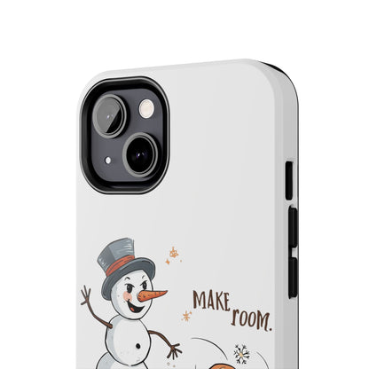 Fall to Winter “Make Room” Humorous Phone Case