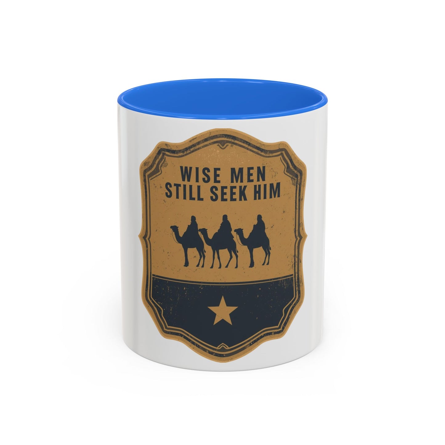 Wise Men Still Seek Him Accent Mug | Christian Christmas Mug