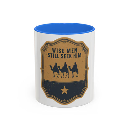 Wise Men Still Seek Him Accent Mug | Christian Christmas Mug