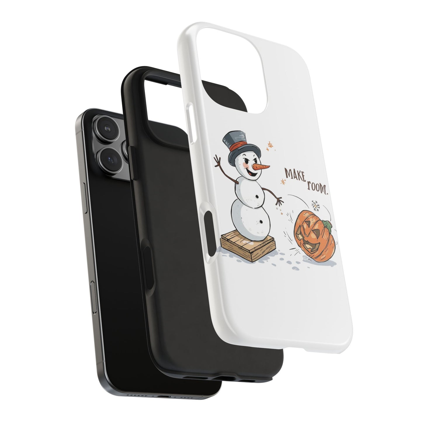 Fall to Winter “Make Room” Humorous Phone Case