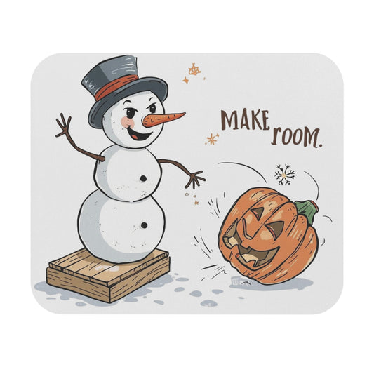 Fall to Winter Humorous Mouse Pad – “Make Room” Snowman Kicking Pumpkin