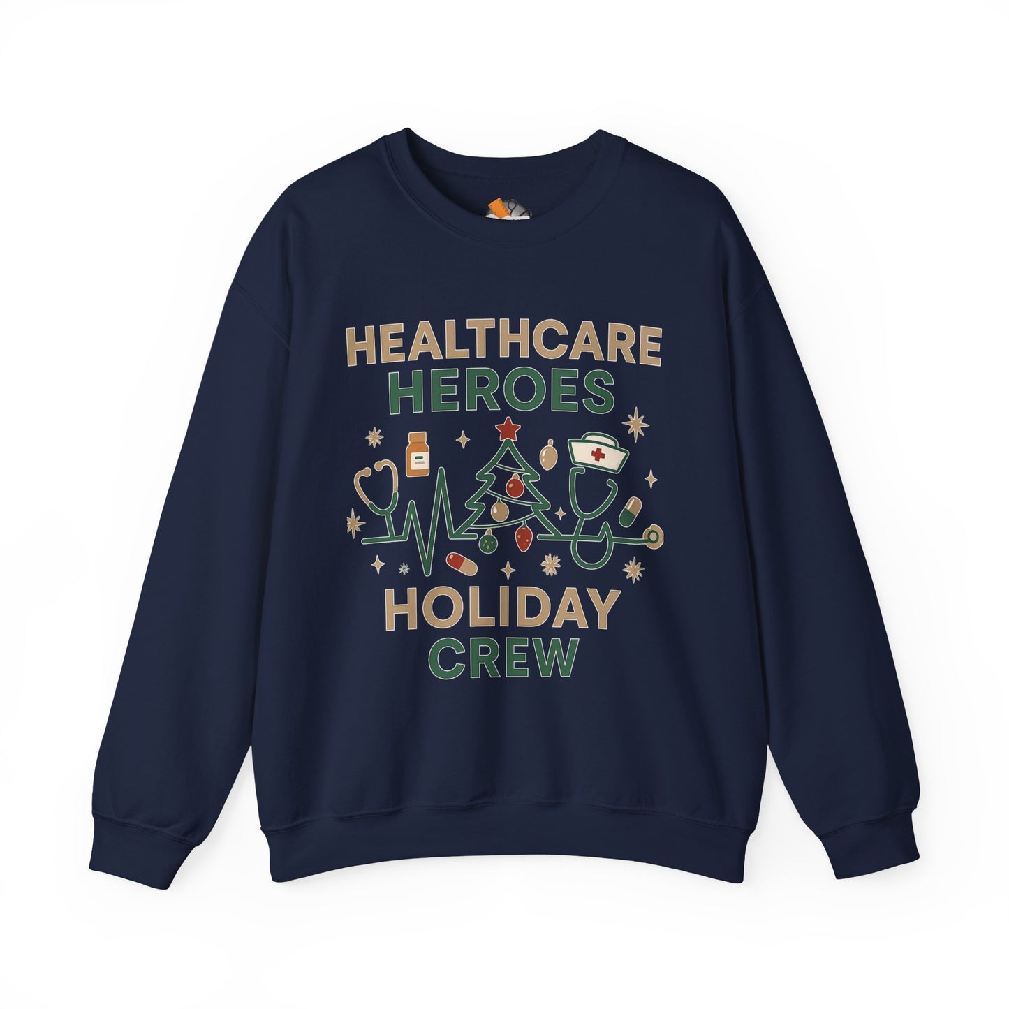 Healthcare Heroes Holiday Crewneck Sweatshirt | Nurse & Medical Staff Christmas Sweater (10 Colors)
