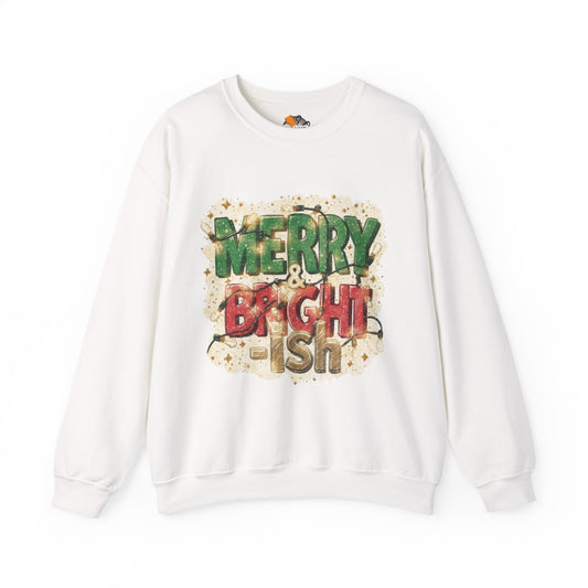Merry & Bright-ish Crewneck Sweatshirt | Funny Holiday Christmas Sweater