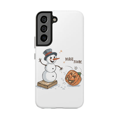 Fall to Winter “Make Room” Humorous Phone Case