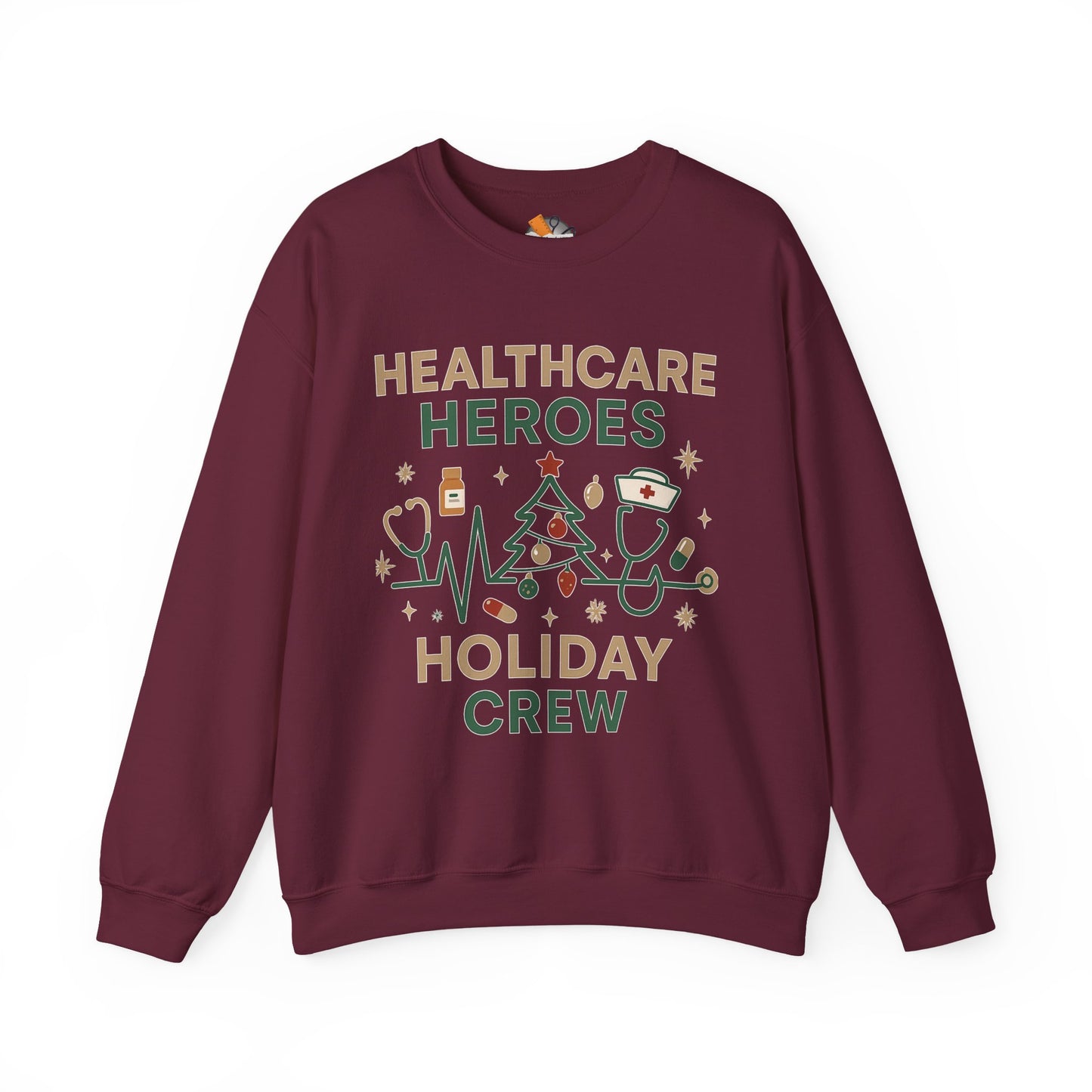 Healthcare Heroes Holiday Crewneck Sweatshirt | Nurse & Medical Staff Christmas Sweater (10 Colors)