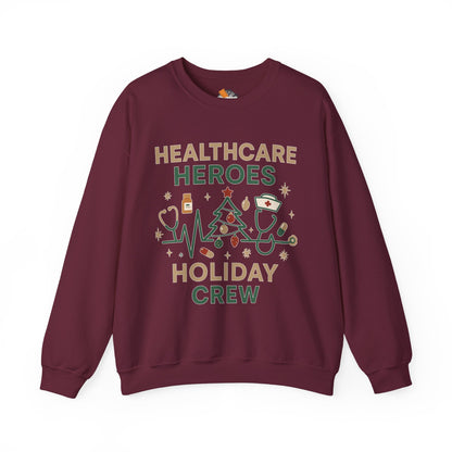 Healthcare Heroes Holiday Crewneck Sweatshirt | Nurse & Medical Staff Christmas Sweater (10 Colors)