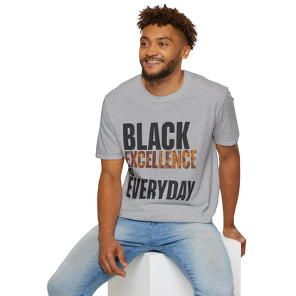 Black Excellence Is Everyday Unisex Adult T-Shirt – Empowerment Statement Tee