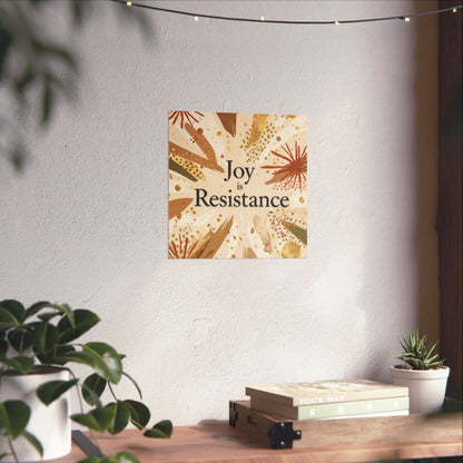 Joy Is Resistance Matte Poster | Black History–Inspired Affirmation Wall Art