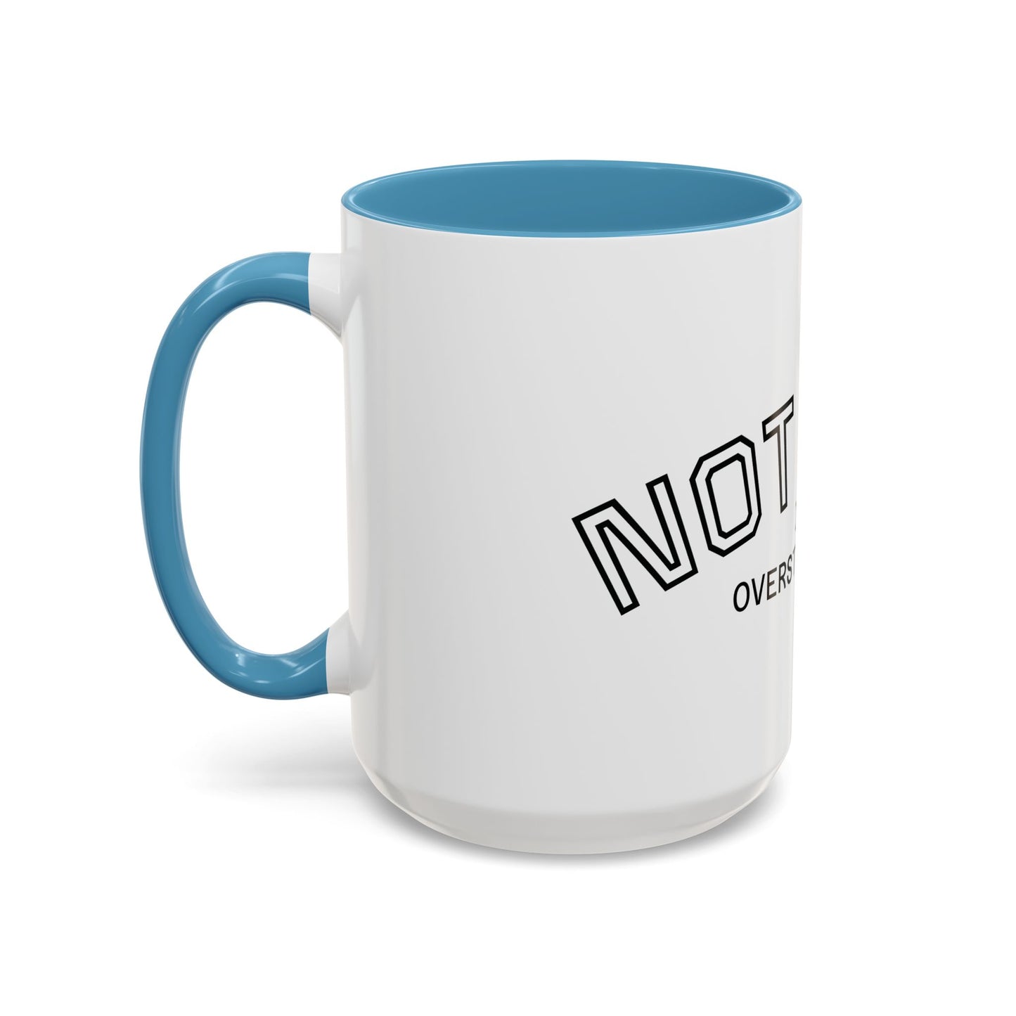 Not Lazy, I’m Overstimulated Accent Mug – Funny Mental Health Coffee Mug