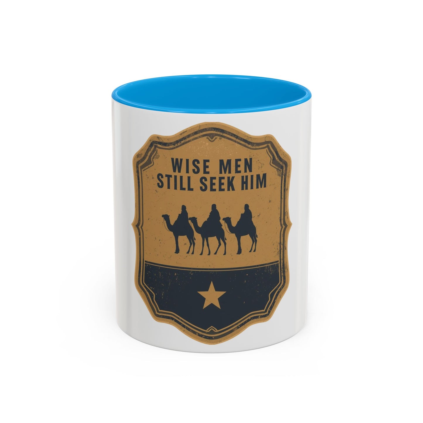 Wise Men Still Seek Him Accent Mug | Christian Christmas Mug