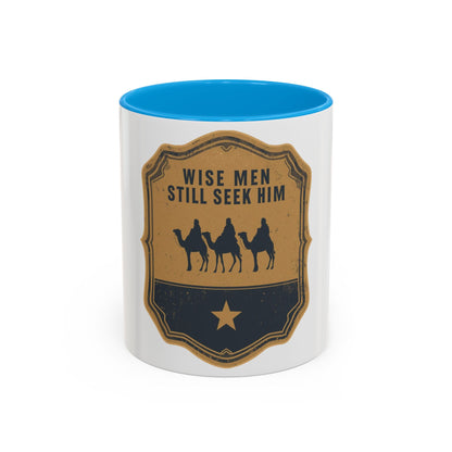 Wise Men Still Seek Him Accent Mug | Christian Christmas Mug