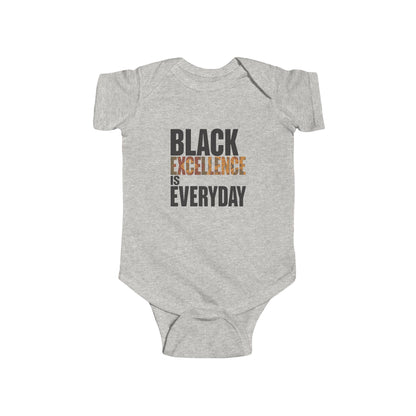 Black Excellence Is Everyday Infant Onesie – Empowerment Baby Bodysuit