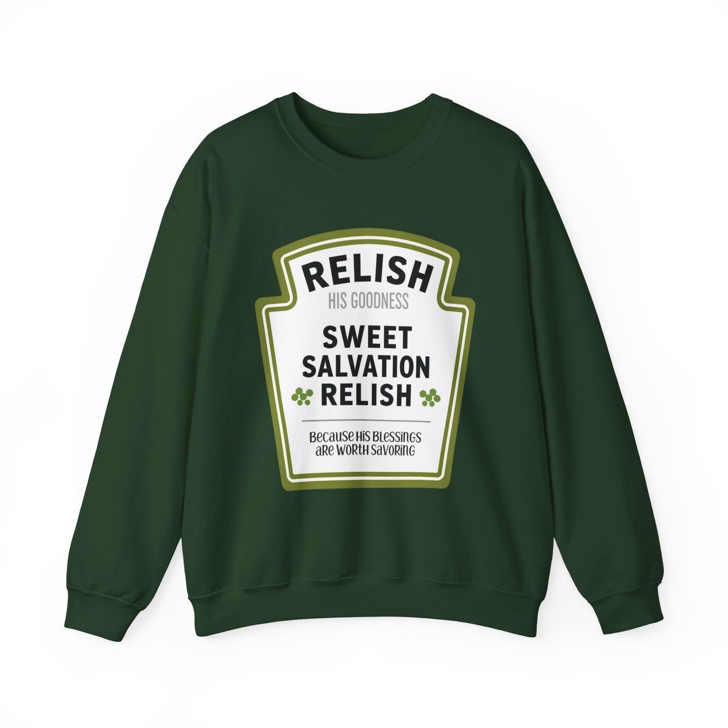 Relish His Goodness Crewneck Sweatshirt | Faith-Inspired Apparel