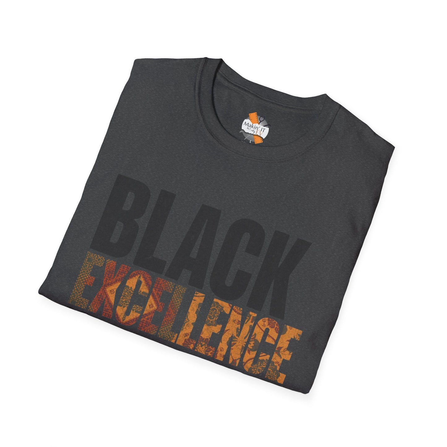 Black Excellence Is Everyday Unisex Adult T-Shirt – Empowerment Statement Tee
