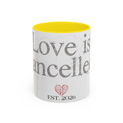 “Love Is Cancelled” Accent Mug | Personalized EST. Date Anti-Valentine Coffee Mug