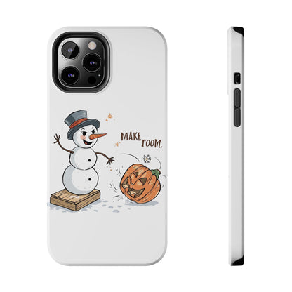 Fall to Winter “Make Room” Humorous Phone Case