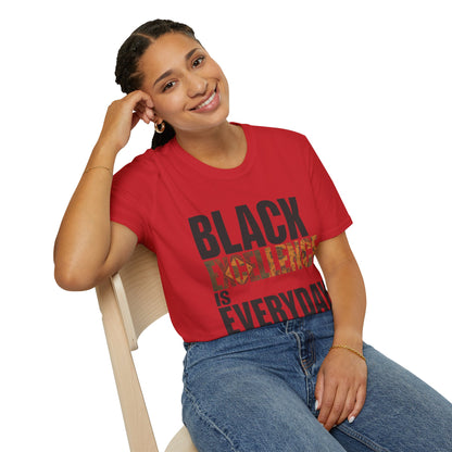 Black Excellence Is Everyday Unisex Adult T-Shirt – Empowerment Statement Tee