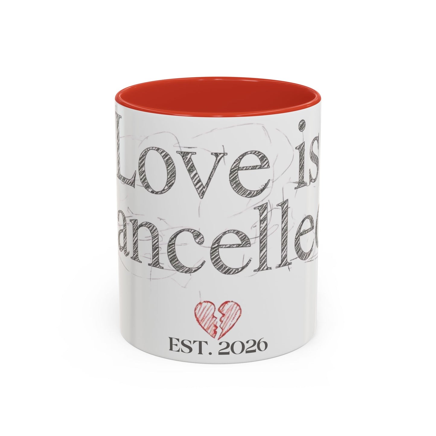 “Love Is Cancelled” Accent Mug | Personalized EST. Date Anti-Valentine Coffee Mug