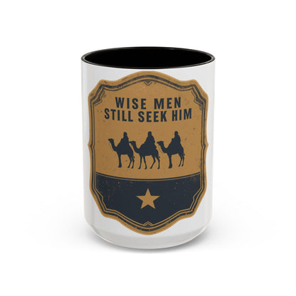Wise Men Still Seek Him Accent Mug | Christian Christmas Mug