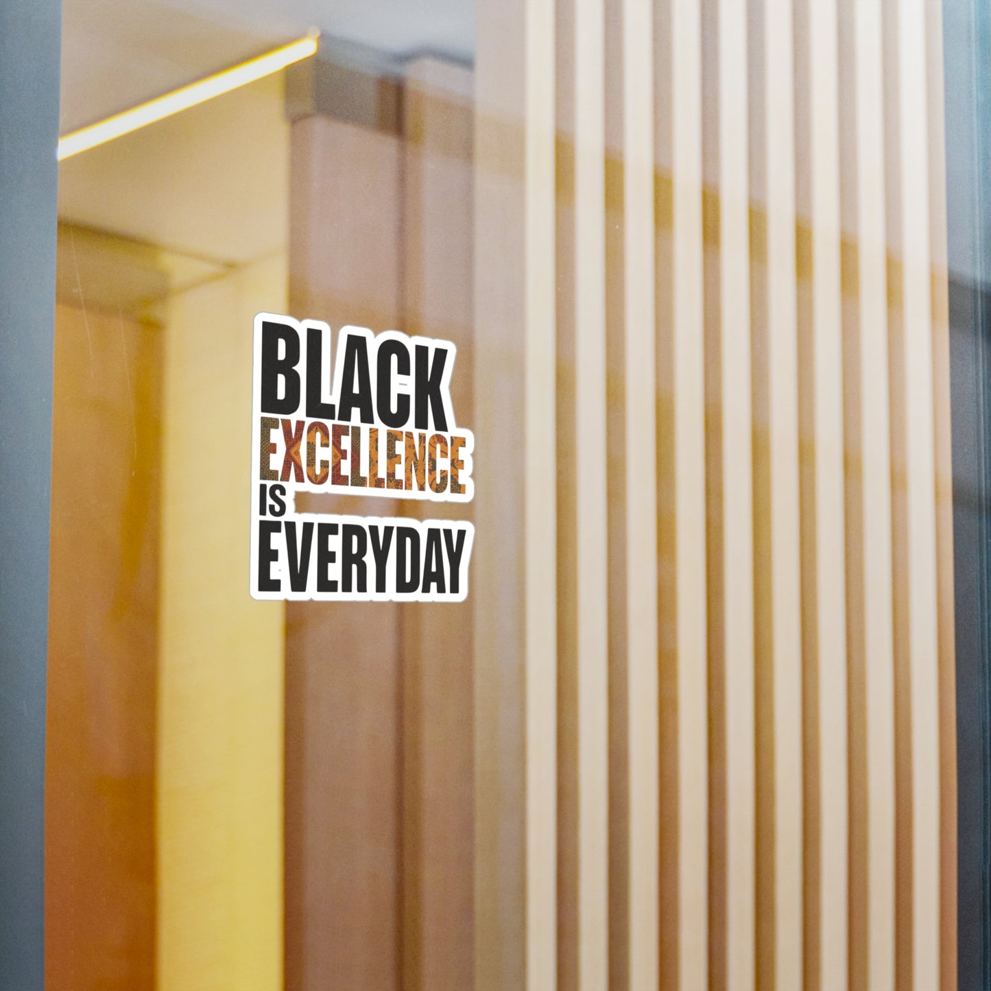 Black Excellence Is Everyday Kiss-Cut Vinyl Decal – Black History Inspired Sticker