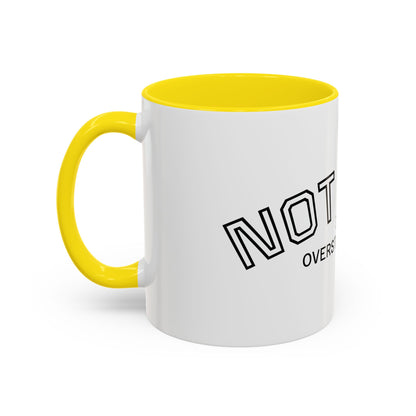Not Lazy, I’m Overstimulated Accent Mug – Funny Mental Health Coffee Mug