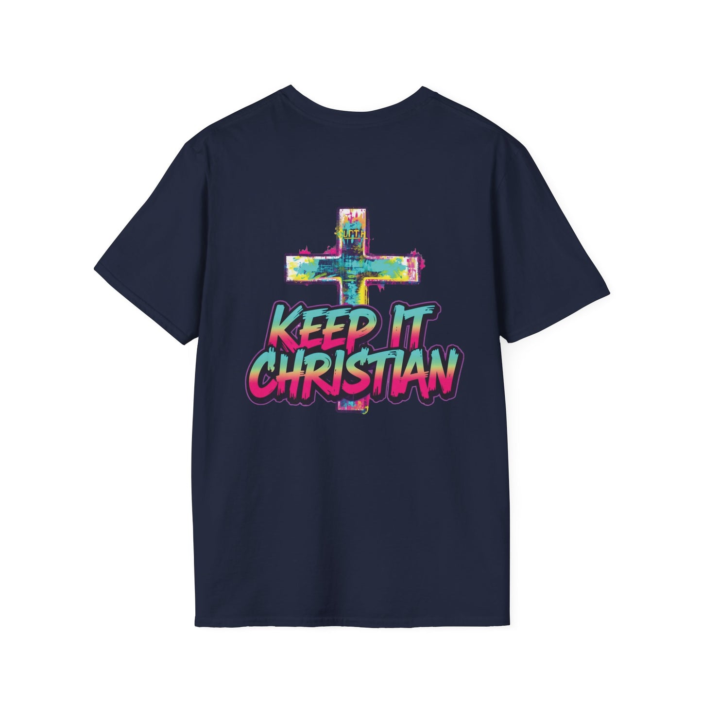 Keep It Christian Unisex T-Shirt | Faith Statement Tee