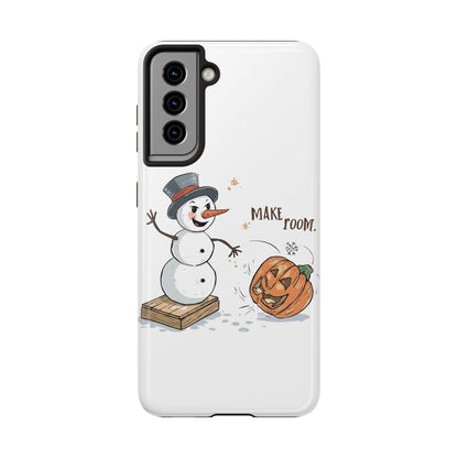 Fall to Winter “Make Room” Humorous Phone Case