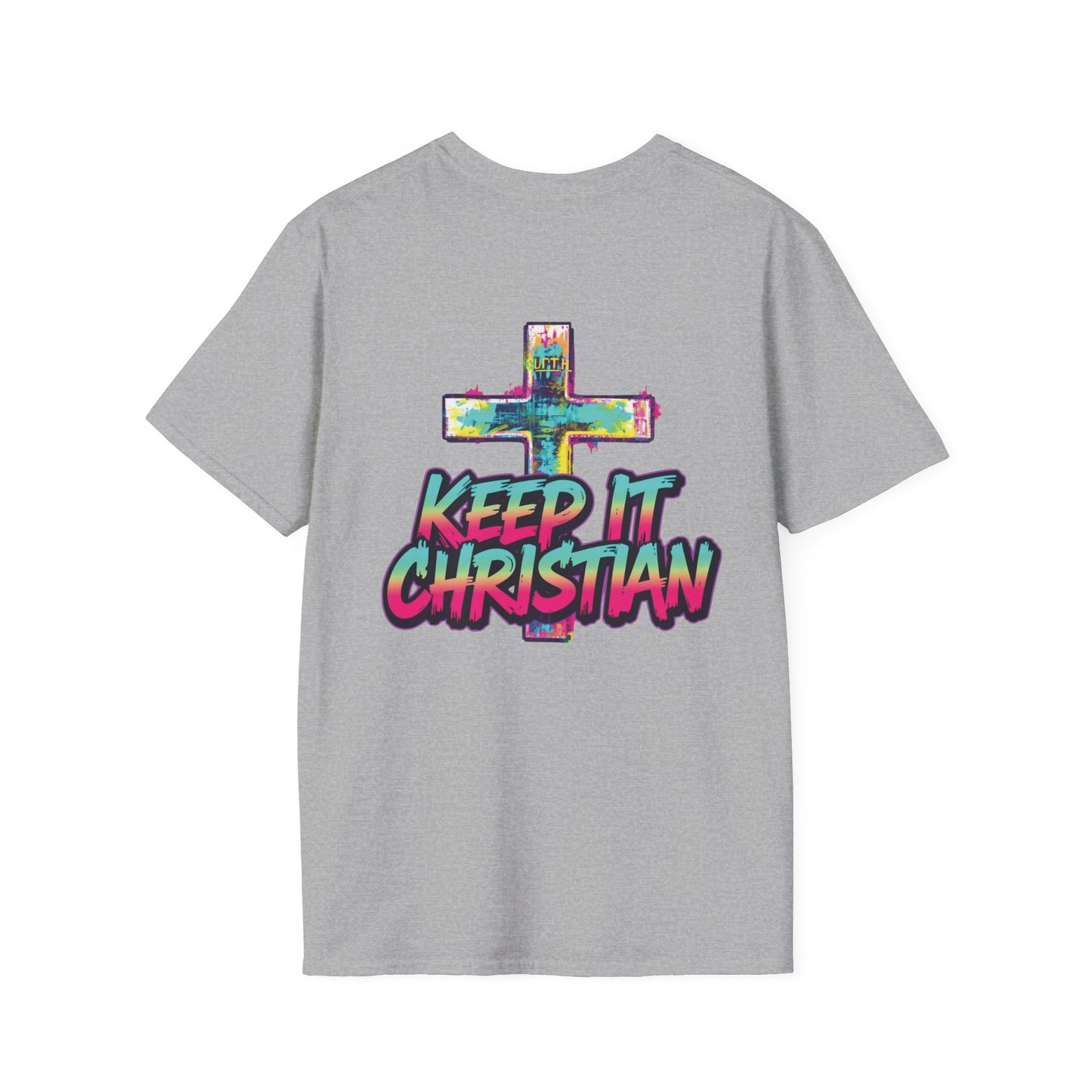 Keep It Christian Unisex T-Shirt | Faith Statement Tee